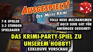 Ausgespielt! Der Messe-Krimi - Krimi Party Spiel von Stephan Kessler (Frosted Games 2017) Rezension