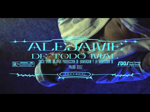 Sucio Bang - Alejame de Todo Mal - Danansam Prod. ( video oficial )