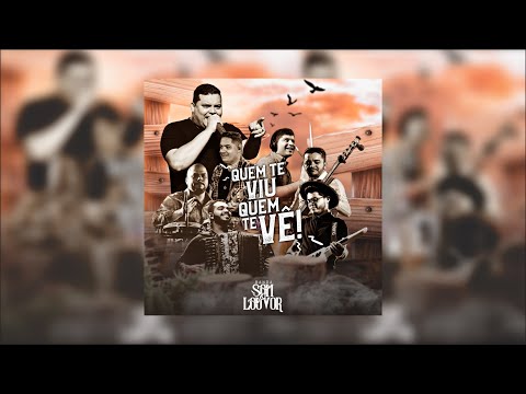 Quem Te Viu Quem Te Vê - Lyric Vídeo - Banda Som e Louvor