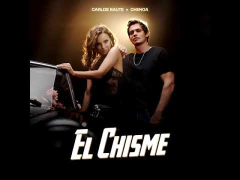 Carlos Baute, Chenoa  -  El chisme (AUDIO)