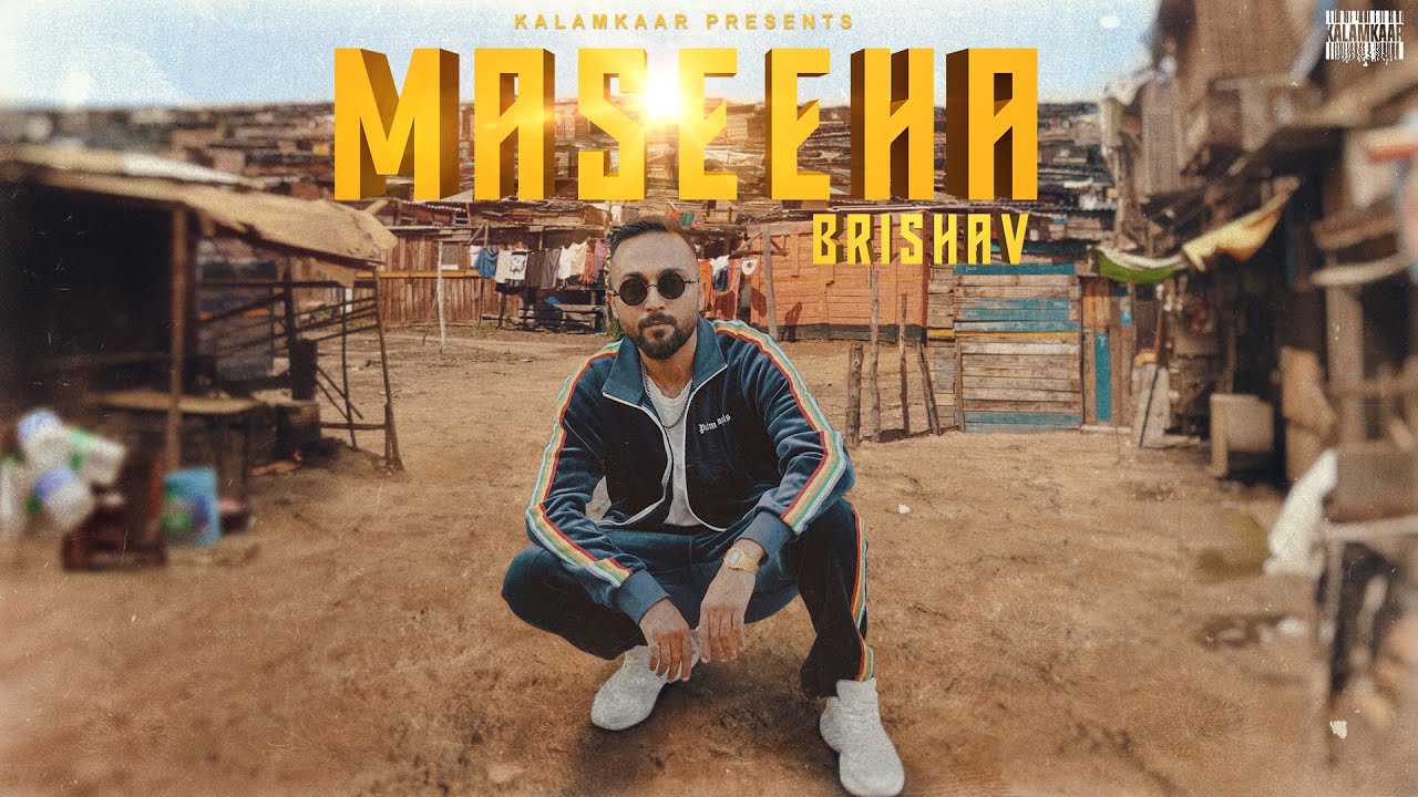 Maseeha Lyrics | Kalamkaar | Brishav
