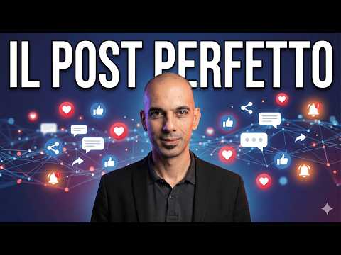 Anatomia del Post Perfetto che l'algoritmo DEVE mostrare agli occhi giusti