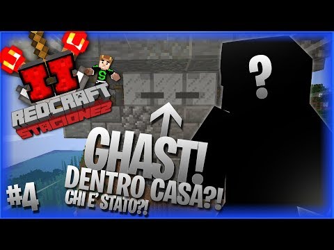 Chi mi ha messo un Ghast in casa?! - RedCraft 2 EP4