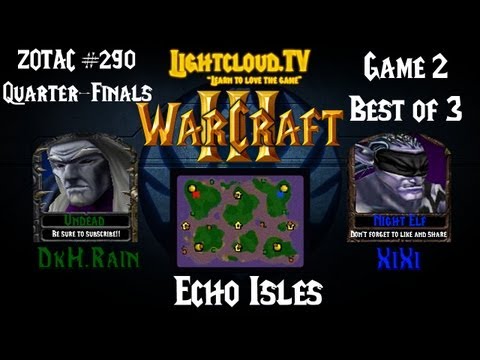 DkH.Rain (UD) VS IAM.ZhouXixi (NE) - WC3 G2 - ZOTAC #290 QF