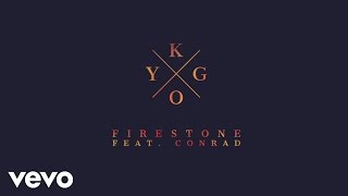 Kygo Firestone ft Conrad Sewell...