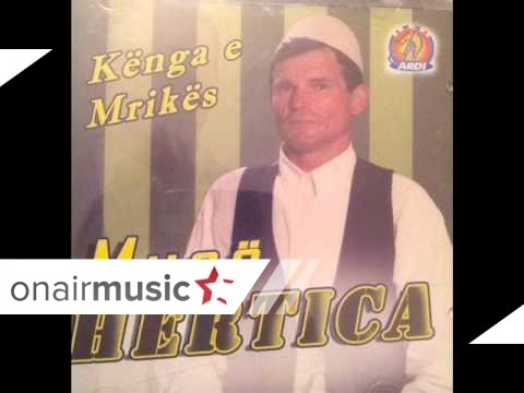Mus Hertica - Kenga e Mrikes