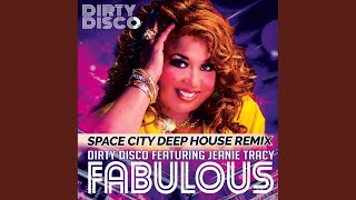 Fabulous (Space City Deep House Remix)