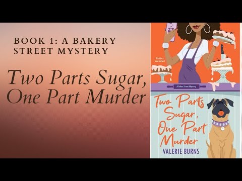 Two Part Sugar | A Bakery Street Mystery