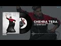 Chera Tera song || lyric ||Audio song