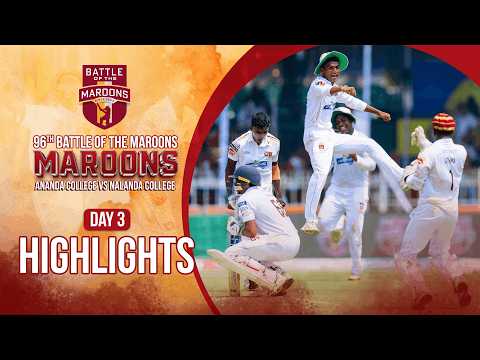 Highlights - Day 3 - Ananda vs Nalanda - 96th Battle of the Maroons