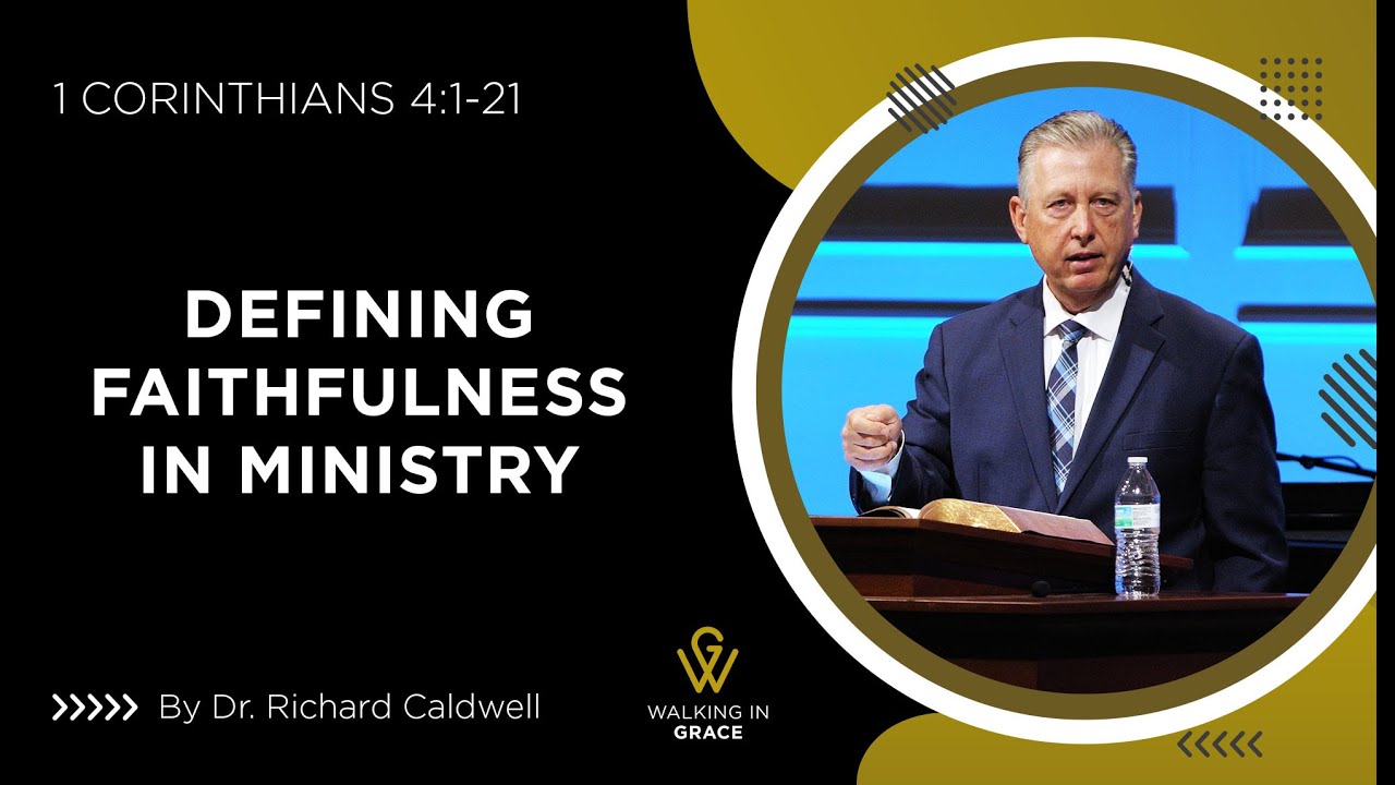 Defining Faithfulness In Ministry | 1 Corinthians 4:1-21