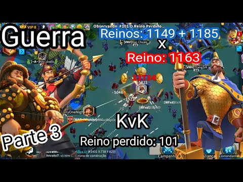 GUERRA KvK 101 - K1149 e K1185 vs K1163 (PARTE 3) - RISE OF KINGDOMS.