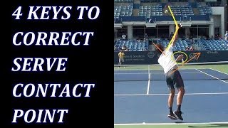 4 Keys To Correct Tennis Serve Contact Point
