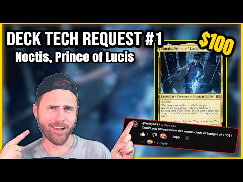 100 $ Budget Deck Tech Build – Noctis, Prinz von Lucis