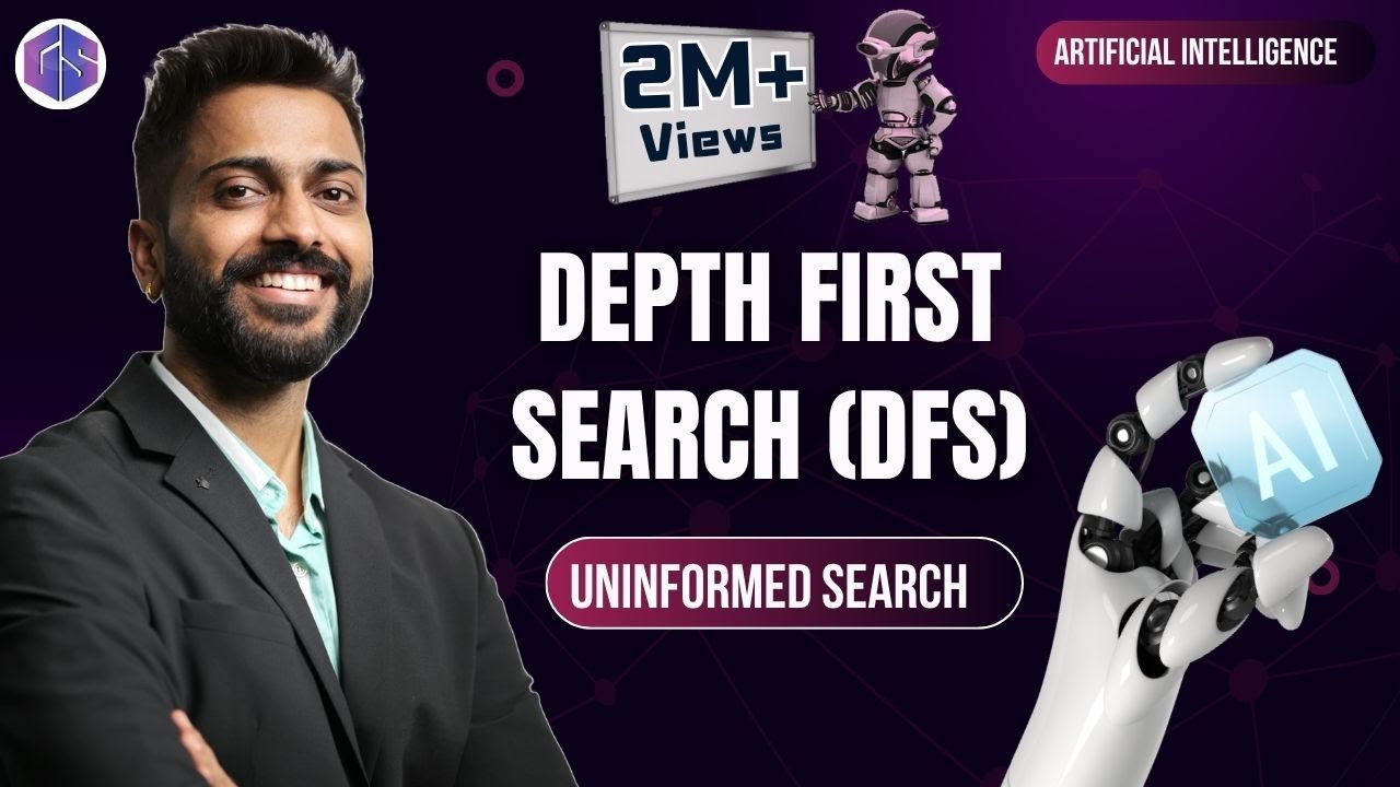 Lec-5: Depth First Search (DFS) with example | Uninformed Search | Artificial Intelligence