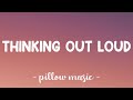 Thinking Out Loud Ed Sheeran Lyrics