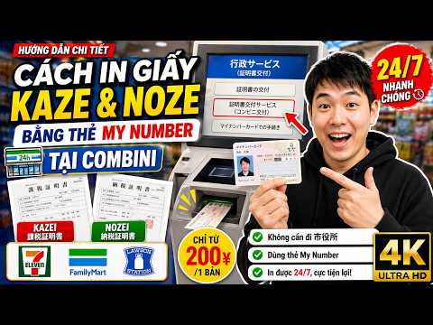 Cách In Giấy Kaze e Noze Bằng Thẻ My Number Tại Combini @TuanPhanJP