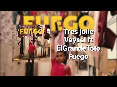 Veysel - trés Jolie feat Elgrande Toto (fuego ep)
