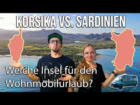 Big comparison of Corsica & Sardinia by motorhome - Our experiences & recommendations