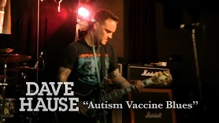 Dave Hause &quot;Autism Vaccine Blues” @ Estraperlo (10/09/2012) Badalona