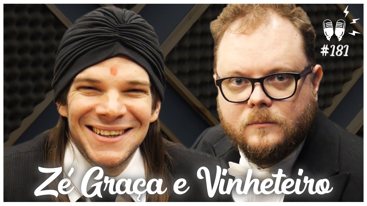 ZÉ GRAÇA E VINHETEIRO - Flow Podcast #181