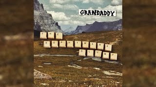 Grandaddy - The Crystal Lake