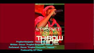 New Single :: Prophet Benjamin - Throw Wine [2012 Trinidad Soca] [Produced By 1ST Klase]