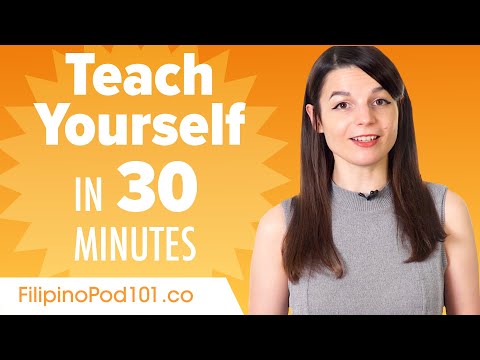 Learn Filipino in 30 Minutes - How to Teach Yourself Filipino