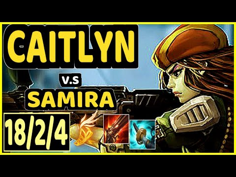 LUGER (CAITLYN) vs SAMIRA - QUADRAKILL 18/2/4 KDA BOTTOM ADC CHALLENGER GAMEPLAY - EUW