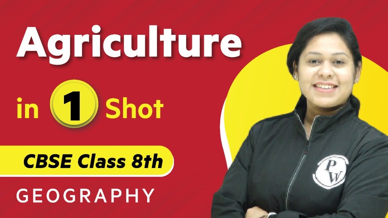 Agriculture in One Shot | Geography - Class 8th | Umang | Physics Wallah