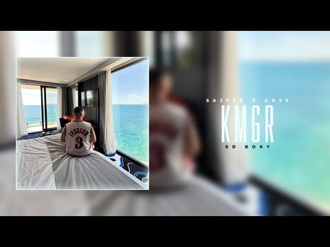 SAJFER X GRSE - KMGR [8D AUDIO]