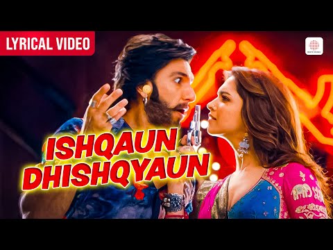 Ishqyaun Dhishqyaun - Lyrical Video | Deepika Padukone, Ranveer Singh | Ram-leela | Aditya Narayan