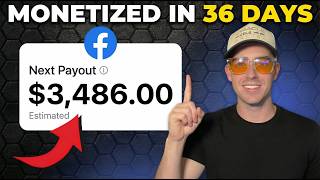 0 to Monetized on Facebook in 36 Days - My EXACT Playbook