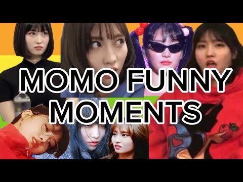 Momo Funny Moments