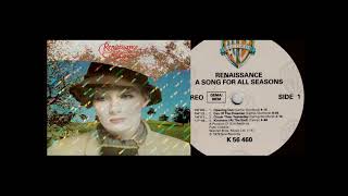 Renaissance  - A Song For All Seasons .1978 (SIDE A)