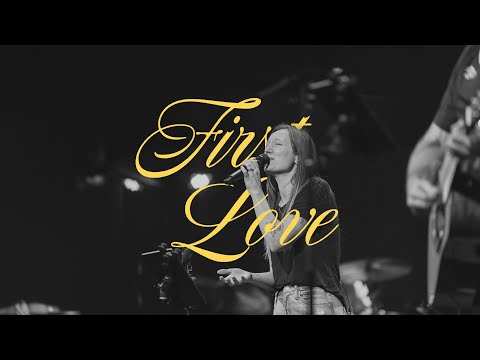 First Love (Live) - The Village Church Worship