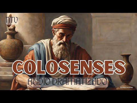 COLOSENSES - Biblia HABLADA Y DRAMATIZADA (NTV)
