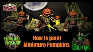 How to Paint Miniature Pumpkins, Halloween Special. D&D