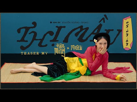 Thị Mầu - Hòa Minzy x Masew | Teaser MV