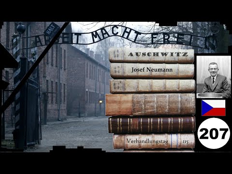 (207) Zeuge:  🇨🇿 Josef Neumann - Frankfurter-Auschwitz-Prozess