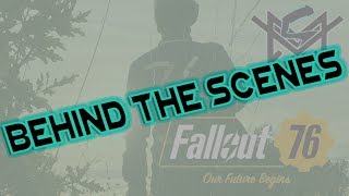 Fallout 76 Behind The Scenes