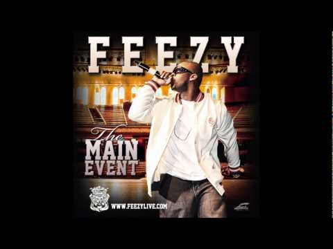 Feezy Da Main Man - There They Go **NEW JOINT**