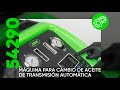 MÁQUINA PARA CAMBIO DE ACEITE DE TRANSMISIÓN AUTOMÁTICA