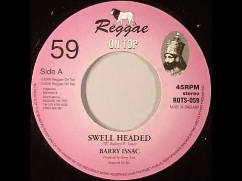 Barry Isaac - Swell Headed + Dub