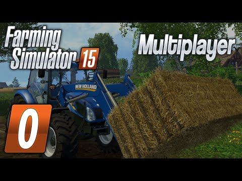 Zagrajmy w Farming Simulator 2015 na multiplayer #0 - Wprowadzenie :D