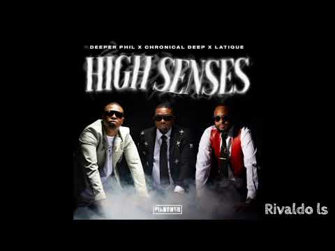 Deeper Phil, Chronical Deep & LatiQue - High Senses (feat. Kabza De Small)
