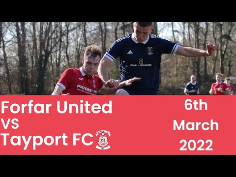 Forfar United vs Tayport FC - 26/02/22 - Highlights