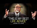 T.D. Jakes Life Advice Will Leave You Speechless | One of The Most Eye Opening Videos Ever