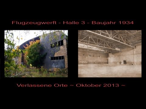 Luftwaffe Flugzeugwerft Baujahr 1934 ~ Verlassene Orte ~ Lost Places 55 ~ Oktober 2013
