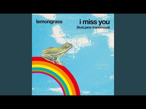 I Miss You (feat. Jane Maximova)